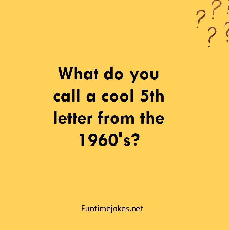 What do you call a cool 5th letter from the 1960's?
