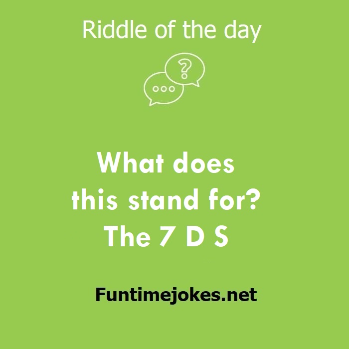 What does this stand for? The 7 D S