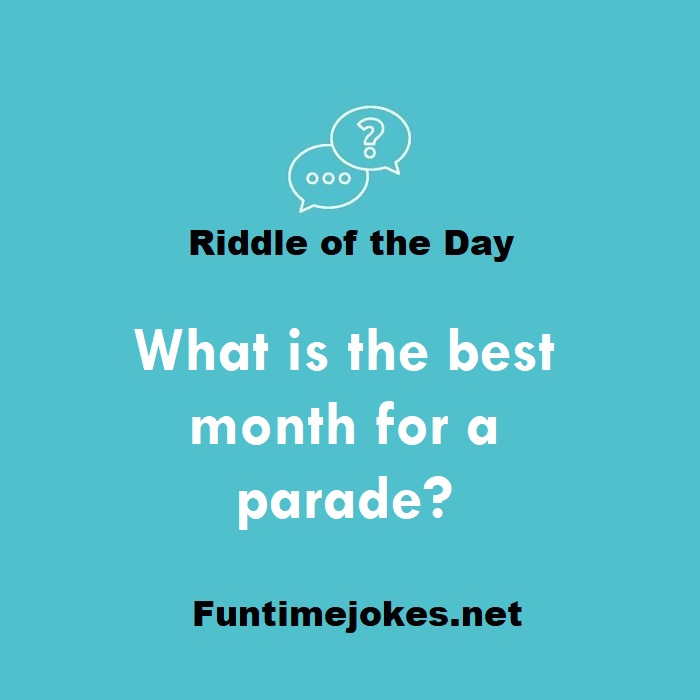 What is the best month for a parade?