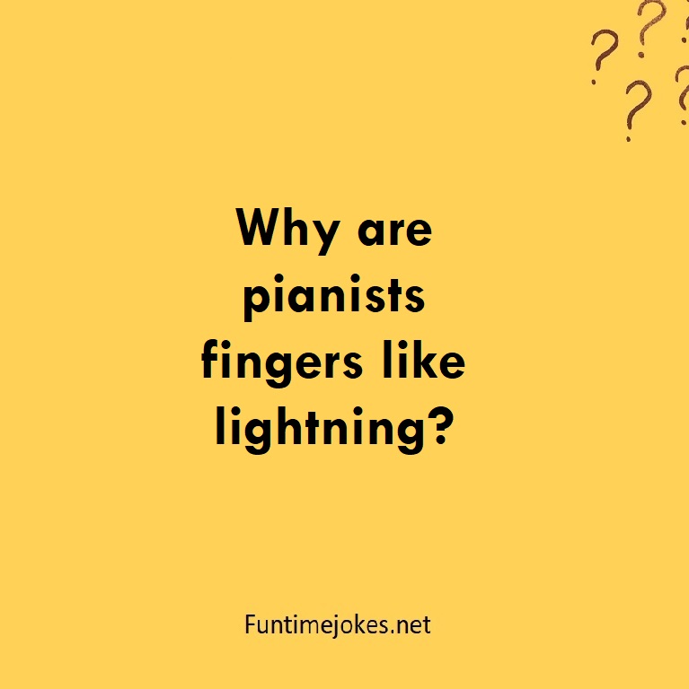Why are pianists fingers like lightning?