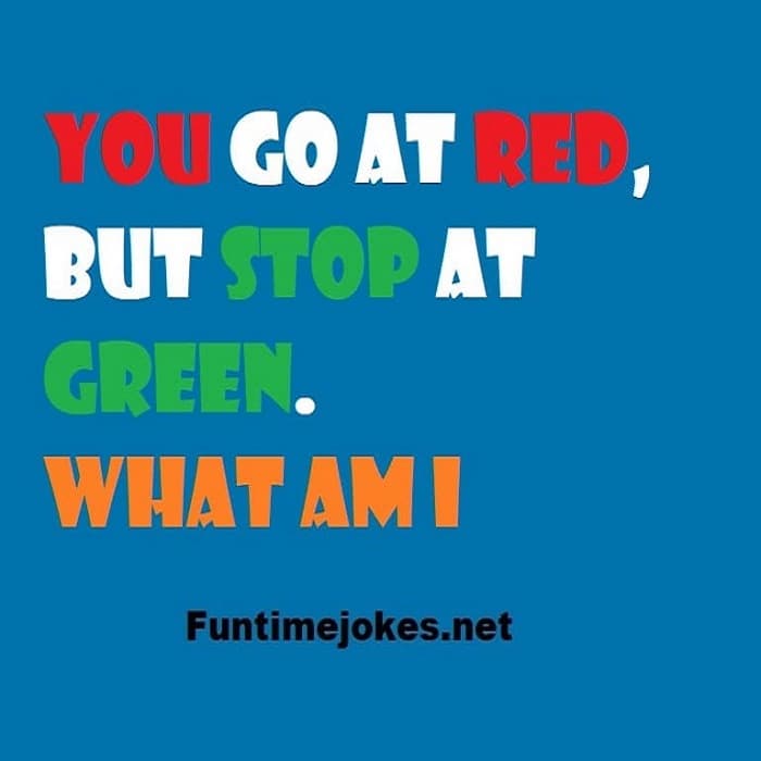 You go at red, but stop at green. What am I?